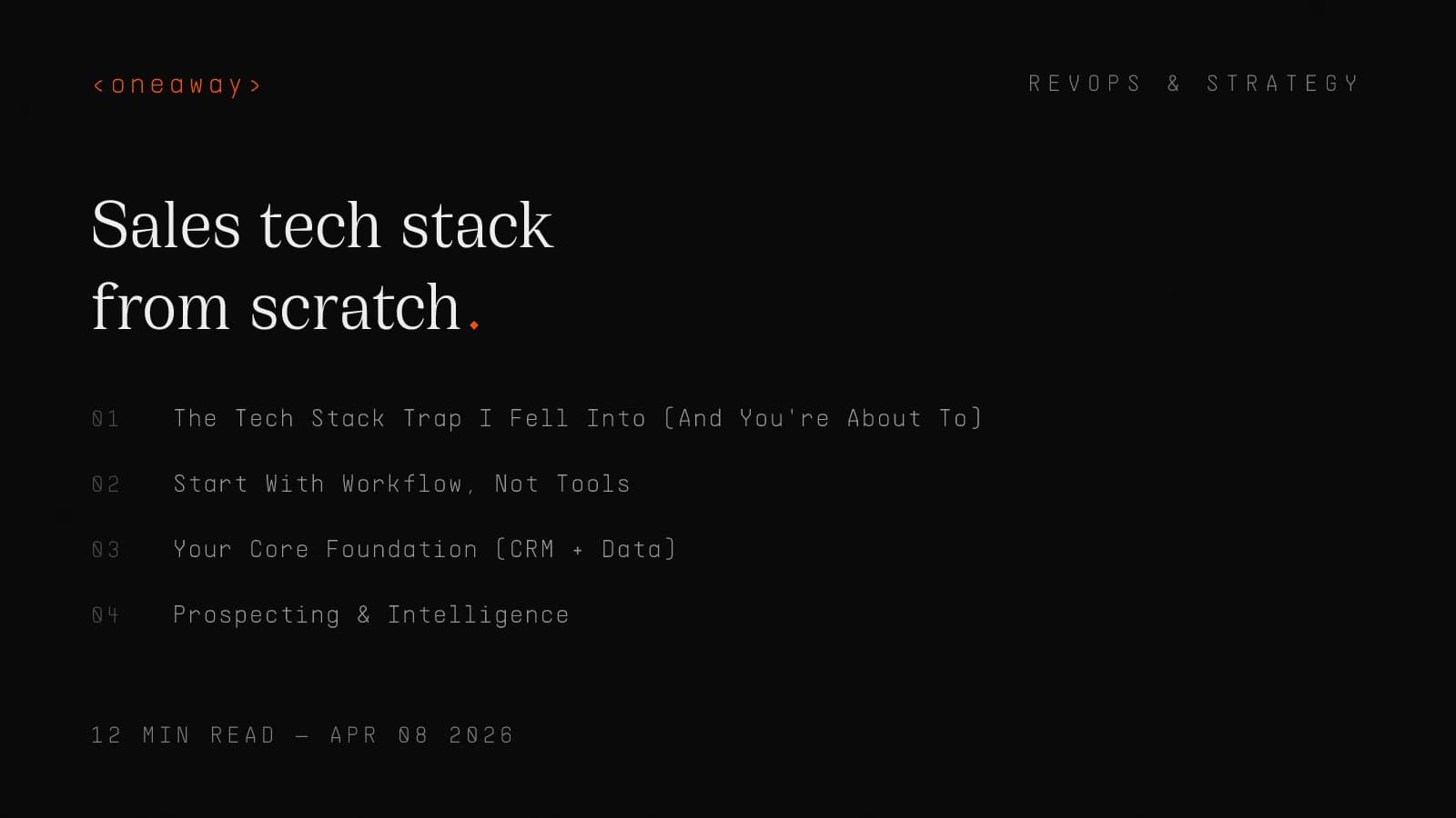 Typographic cover for a guide to building a B2B sales tech stack from scratch, layer by layer, with budgets by stage and a 90-day rollout.