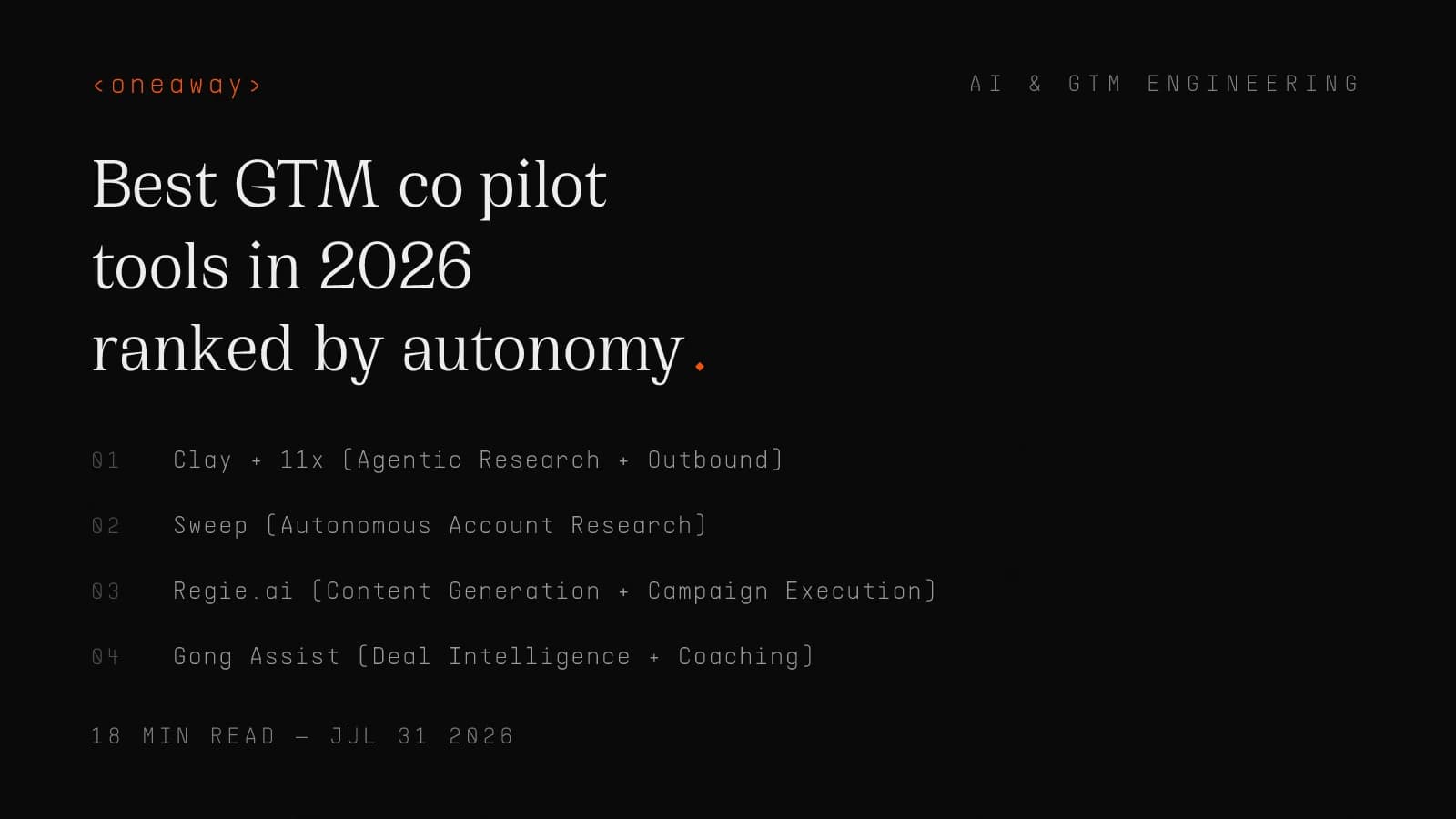 Best GTM Co-Pilot Tools in 2026, Ranked by Autonomy